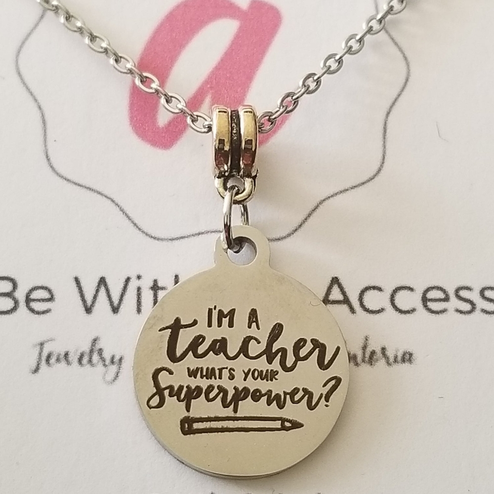 Teaching Is My Superpower Necklace